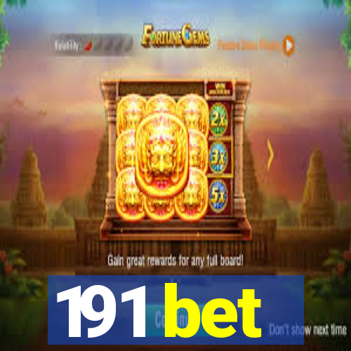 191 bet